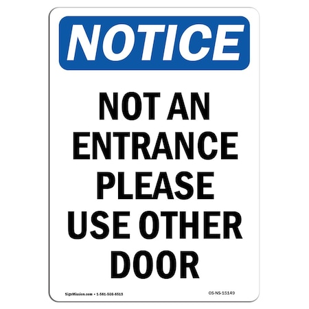 Signmission OSHA Notice, 5" Height, Not An Entrance Please Use Other Door Sign, 5" X 3.5", Portrait OS-NS-D-35-V-15149